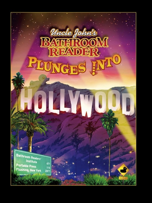 Title details for Uncle John's Bathroom Reader Plunges into Hollywood by Bathroom Readers' Hysterical Society - Available